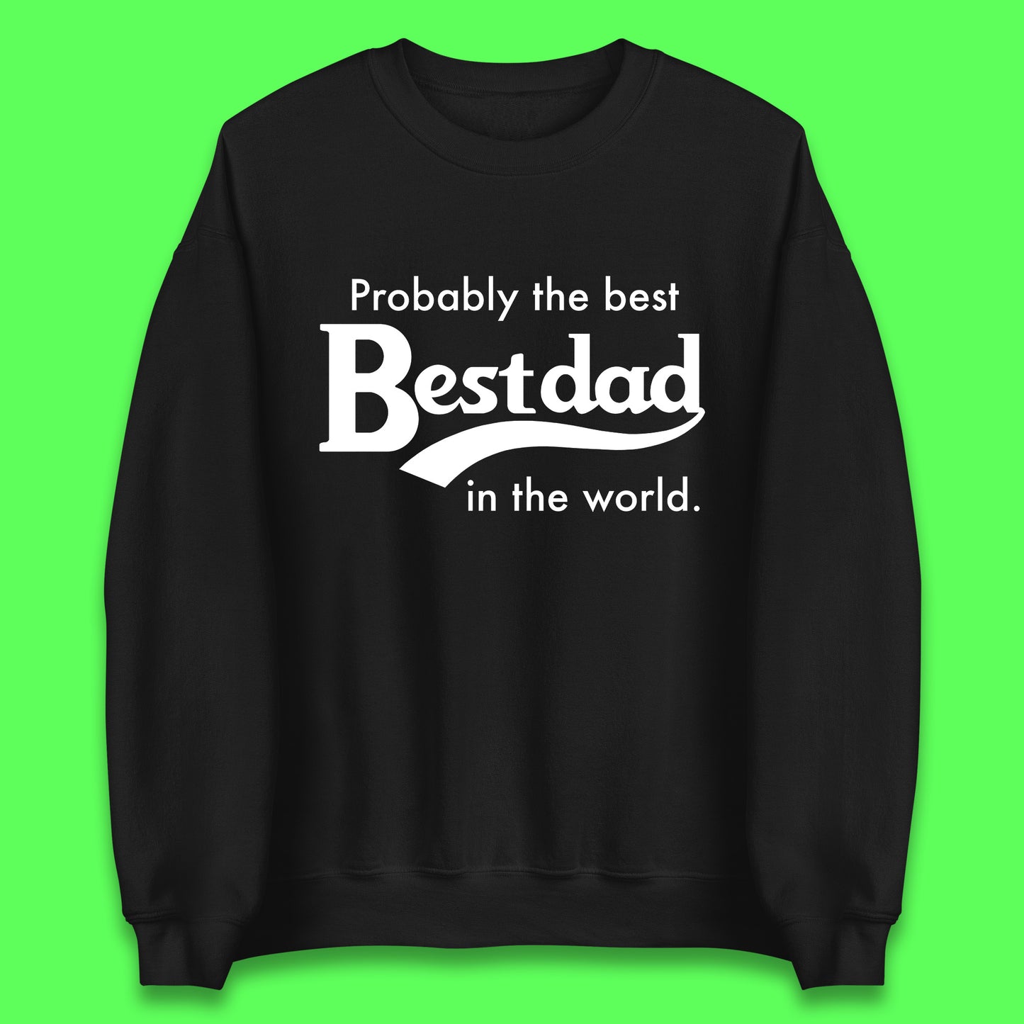 Father's Day Sweatshirt