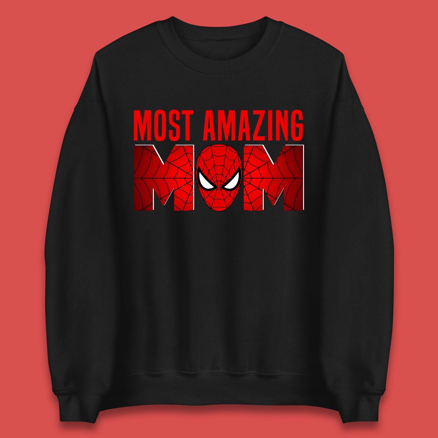 Most Amazing Spider Mom Unisex Sweatshirt