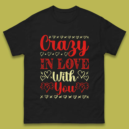 Crazy In Love With You Mens T-Shirt