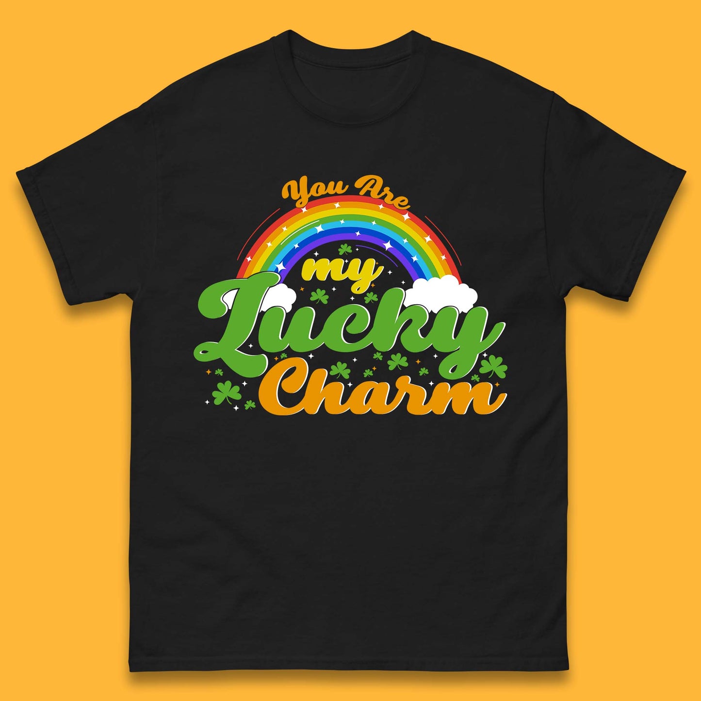 You Are My Lucky Charm Mens T-Shirt