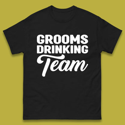 Groom Drinking Team Funny Bachelor Party Wedding Drinking Team Mens Tee Top