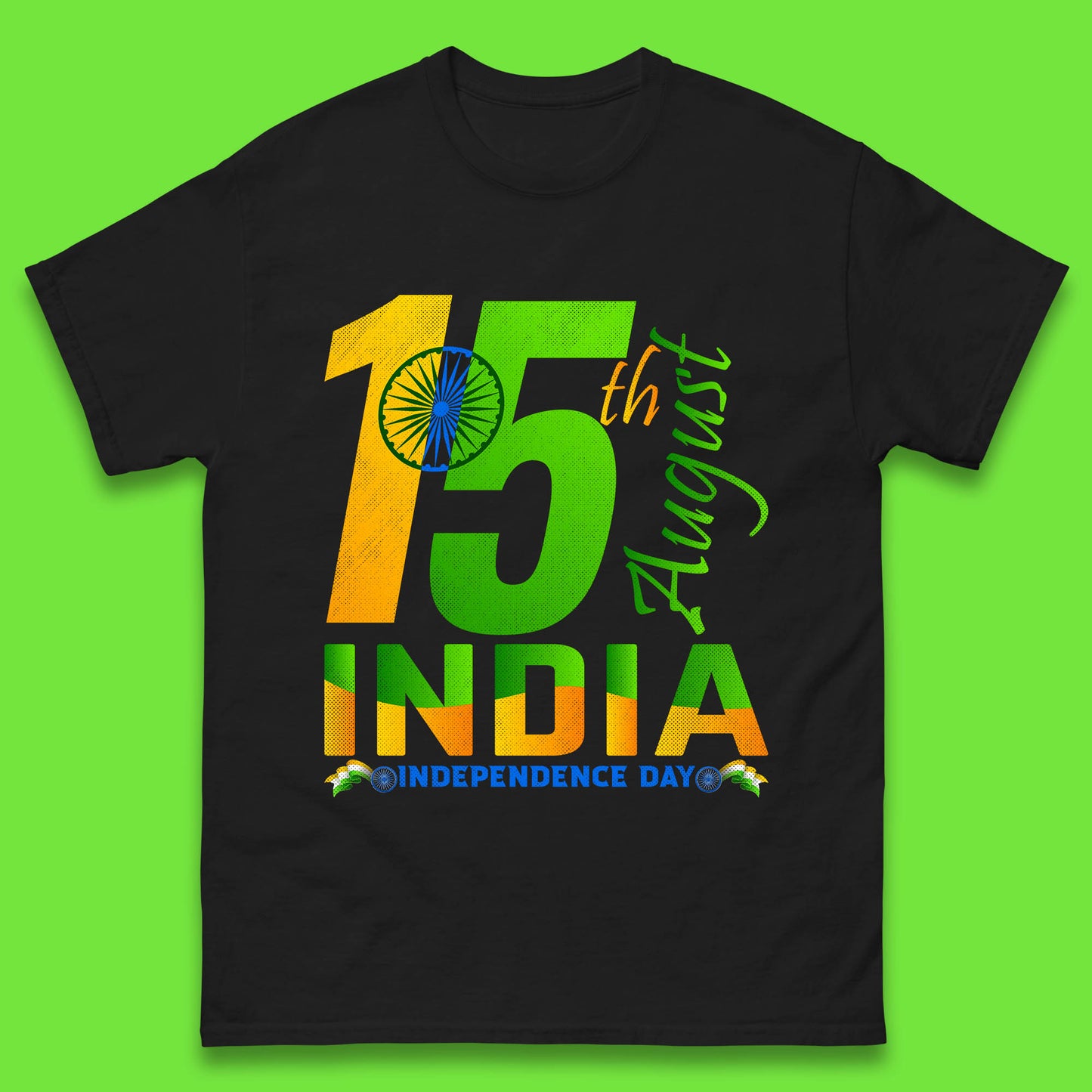 15th August India Independence Day Patriotic Indian Flag Indian Pride Mens Tee Top