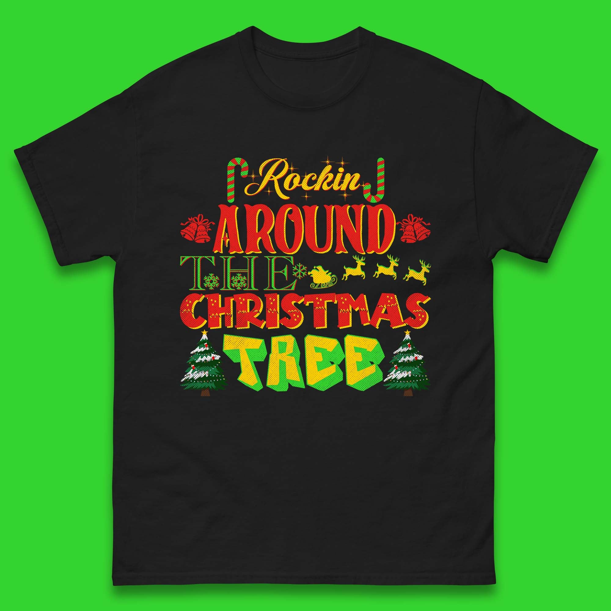 Rockin Around The Christmas Tree T-Shirt, Funny Tee