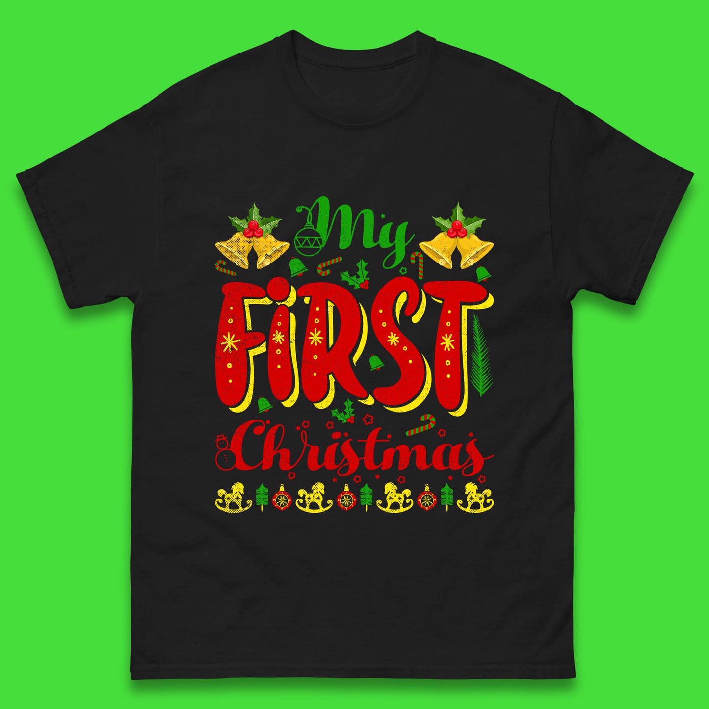 my first christmas t shirt