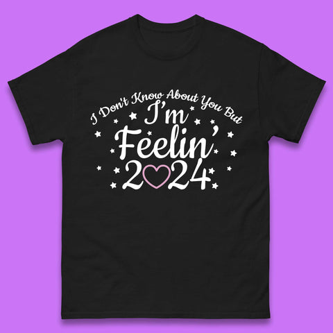 Feelin 2024 Mens T-Shirt