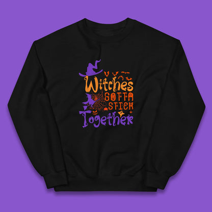 Witches Gotta Stick Together Funny Halloween Witchy Kids Jumper