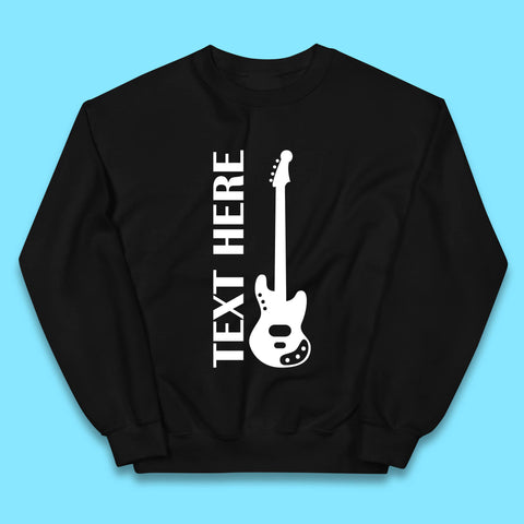 Personalised Guitarist Your Text Here Guitar Player Musician Music Lover Kids Jumper