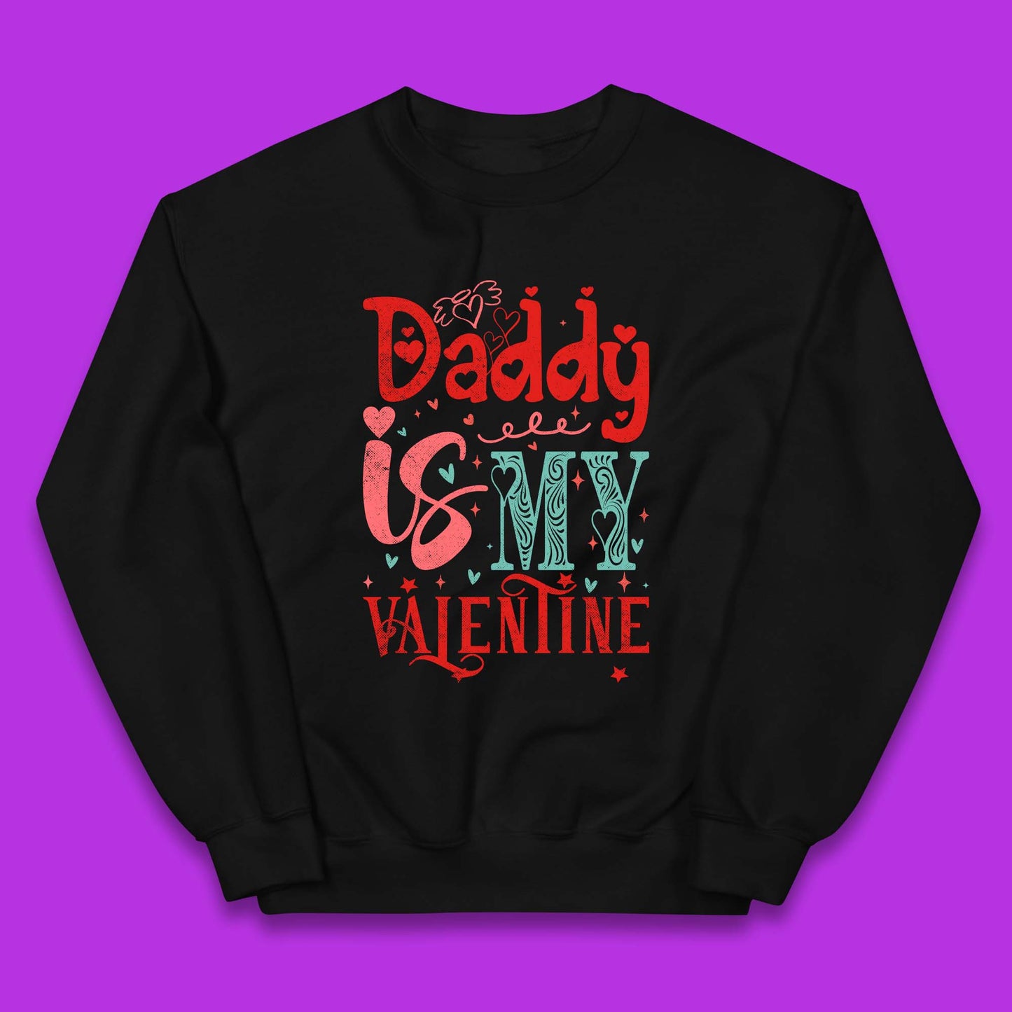 Daddy Is My Valentine Kids Jumper