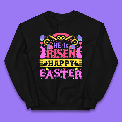 He Is Risen Happy Easter Kids Jumper