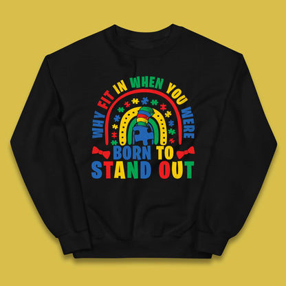 You Were Born To Stand Out Kids Jumper