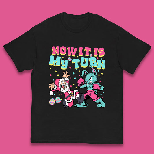 Now It's My Turn Kids T-Shirt