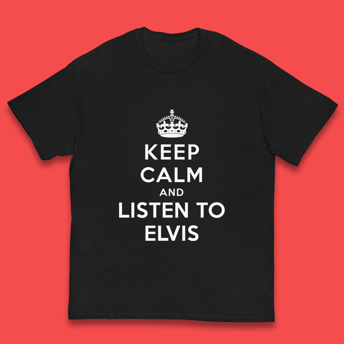 Keep Calm And Listen To Elvis American Singer Elvis Presley King Of Rock Kids T Shirt