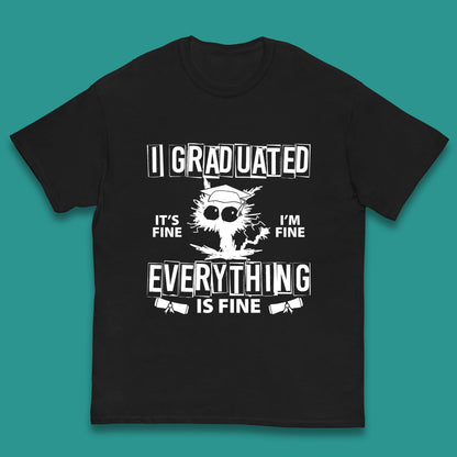 I Graduated It's Fine I'm Fine Everything Is Fine Graduate Class Funny Black Cat Graduation Electrocuted Cat Meme Kids T Shirt