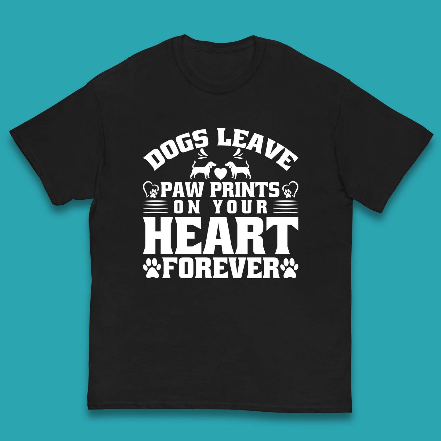 Dogs Leave Paw Print On Your Heart Forever Dog Paw Lovers Kids T Shirt