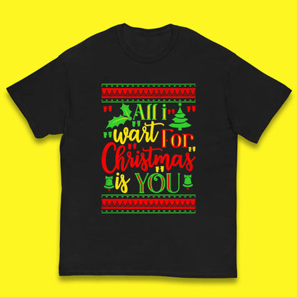 all i want for christmas is you t shirt