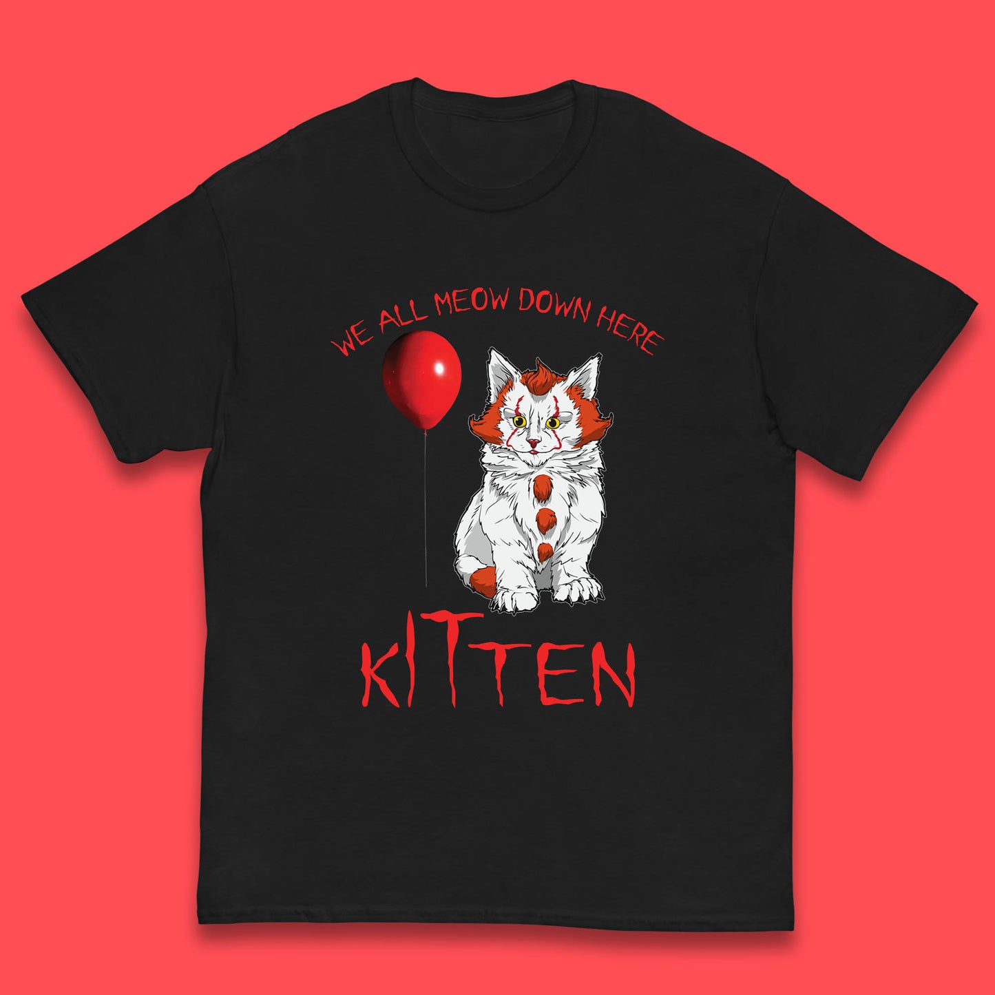 We All Meow Down Here Kitten Clown Cat Halloween IT Pennywise Clown Movie Mashup Parody Kids T Shirt