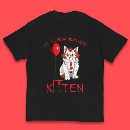 We All Meow Down Here Kitten Clown Cat Halloween IT Pennywise Clown Movie Mashup Parody Kids T Shirt