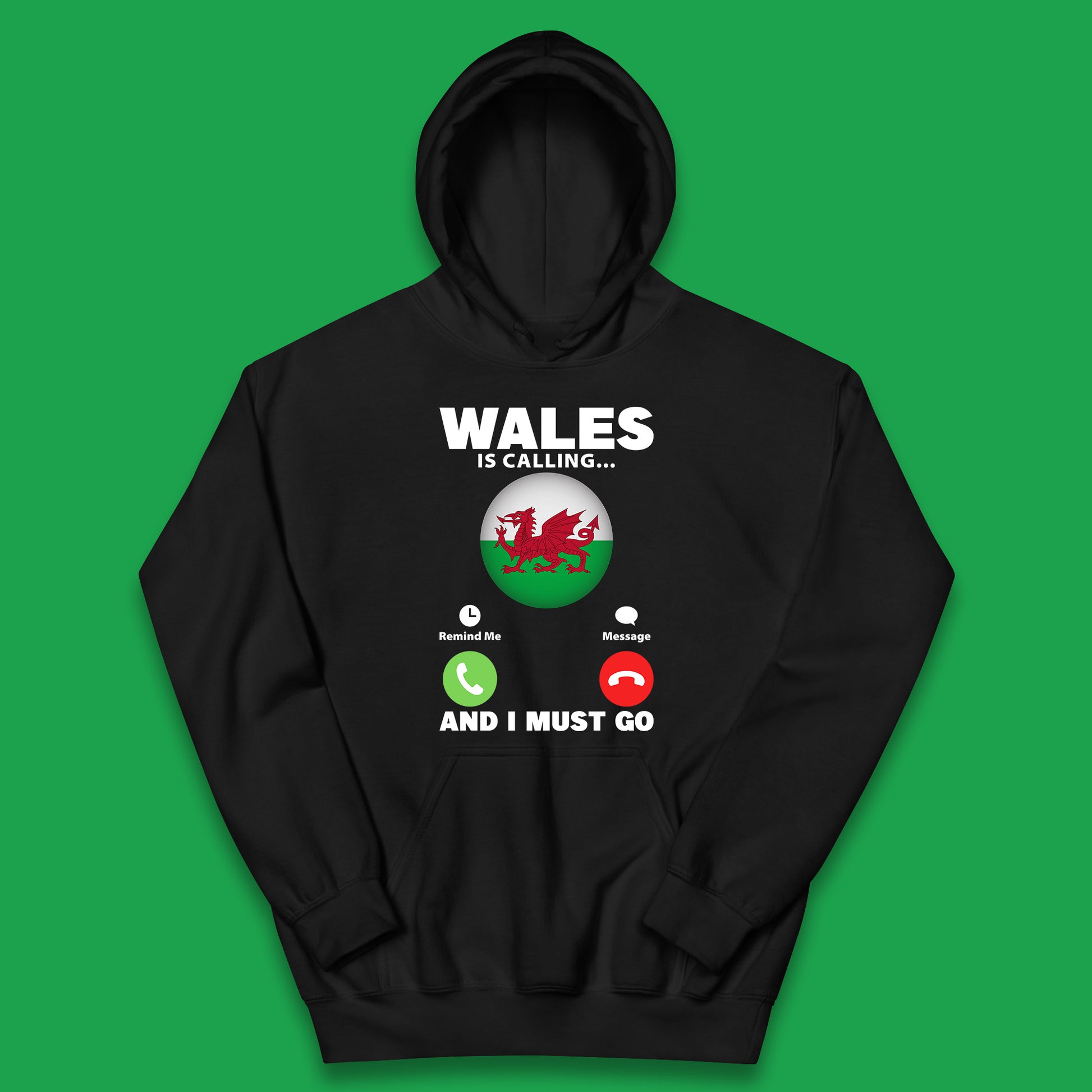 Wales is Calling and I Must Go Kids Hoodie