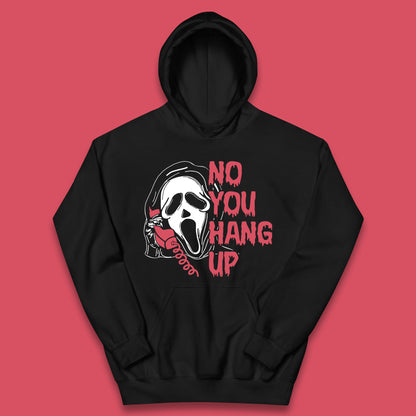 No You Hang Up Scream Ghost Funny Halloween Horror Movie Kids Hoodie