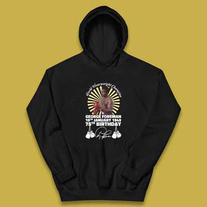 George Foreman 75th Birthday Kids Hoodie