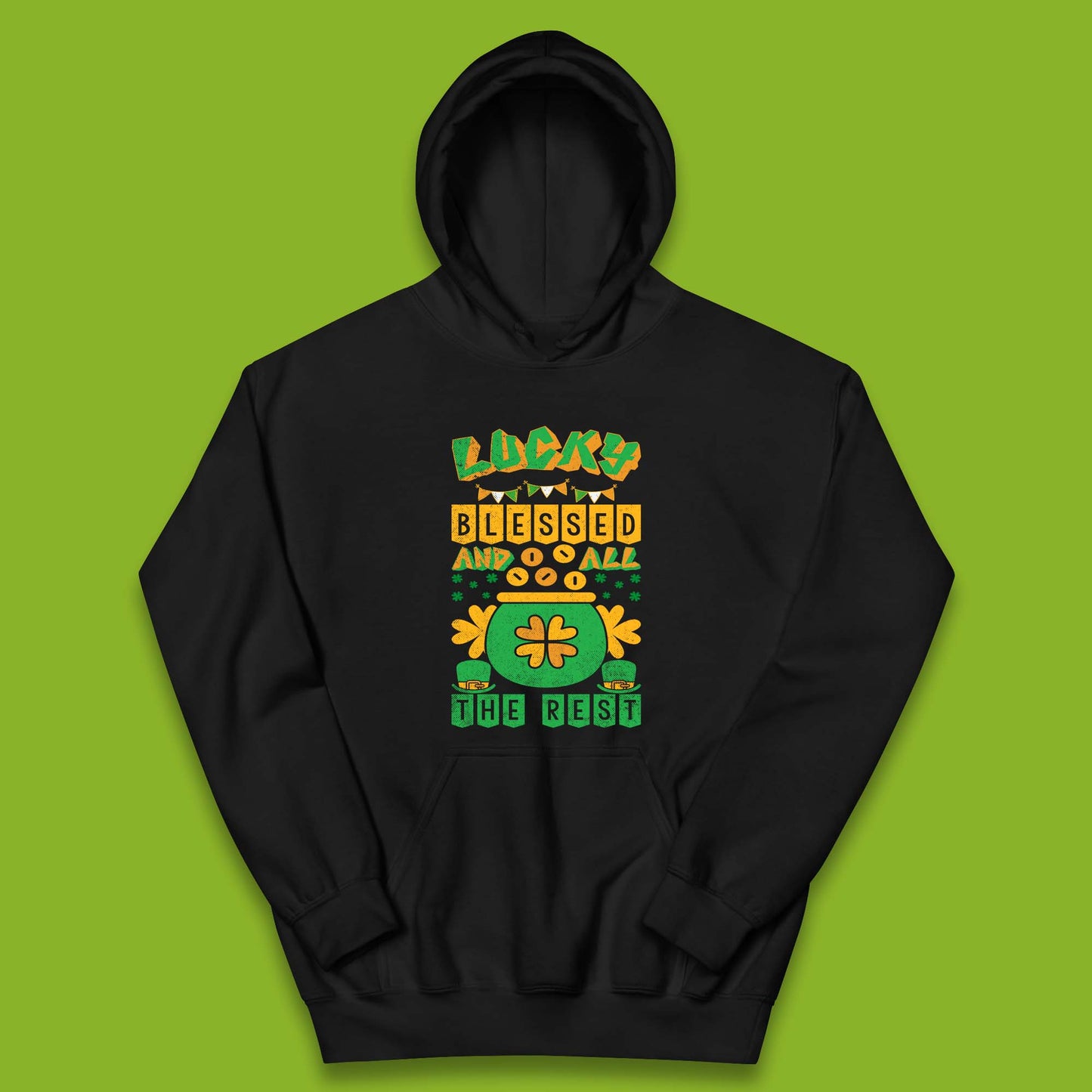 Lucky Blessed and All the Rest Kids Hoodie