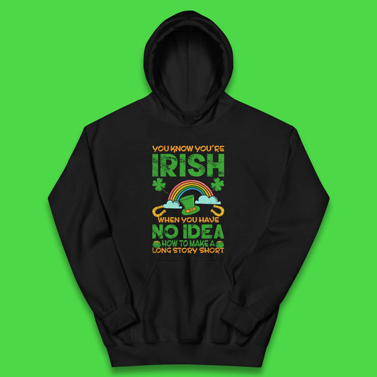 You Know You're Irish Kids Hoodie