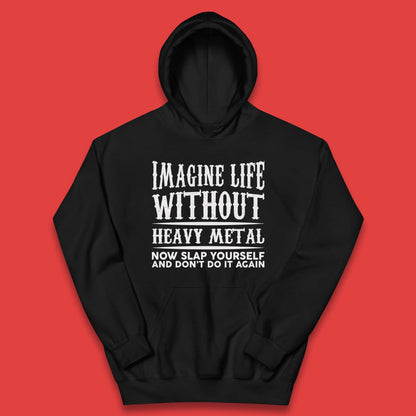 Life Without Heavy Metal Kids Hoodie