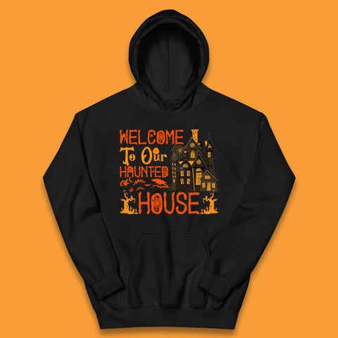 Welcome To Our Haunted House Halloween Horror Scary Spooky House Kids Hoodie