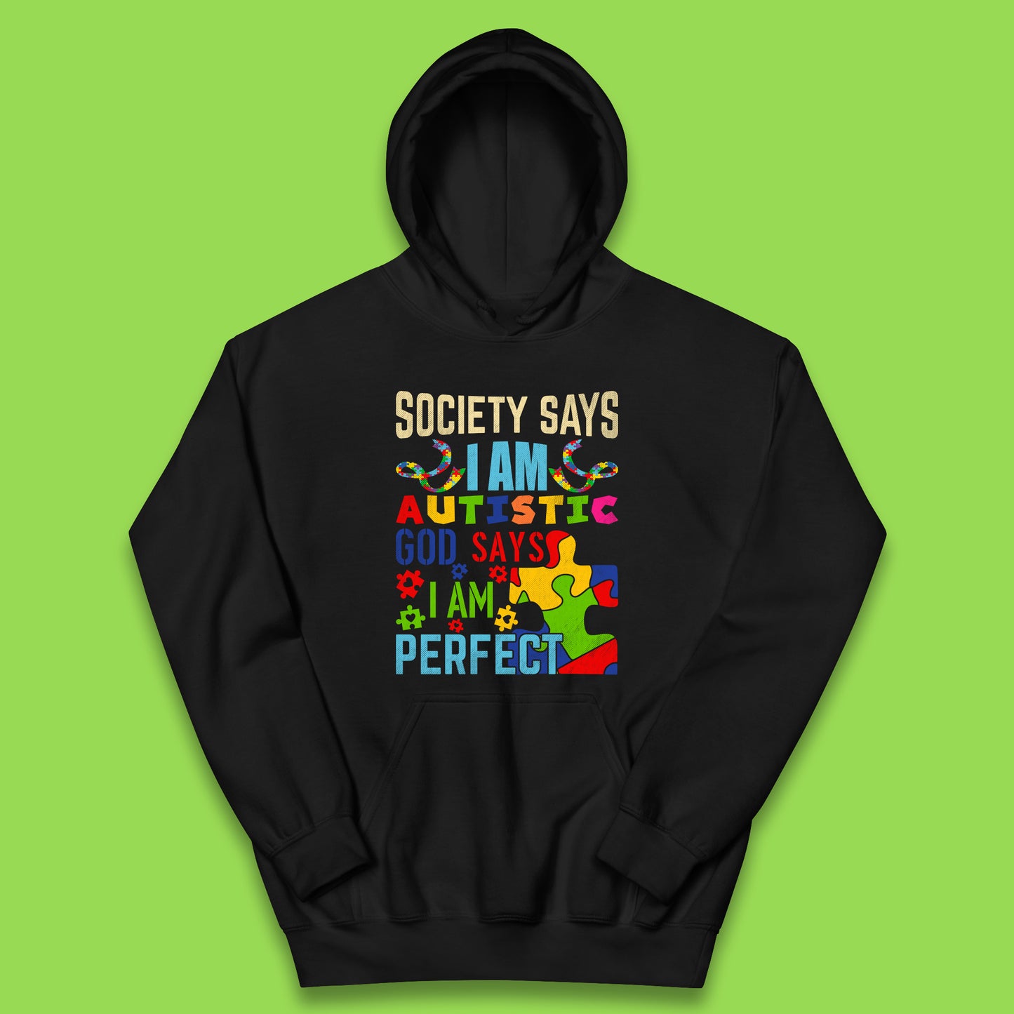 Society Says I Am Autistic Kids Hoodie