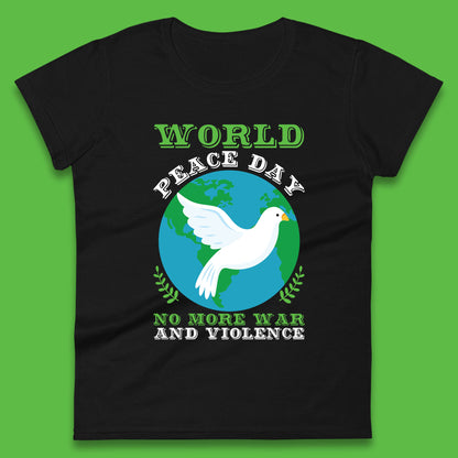 World Peace Day No More War And Violence Human Rights Stop War Womens Tee Top