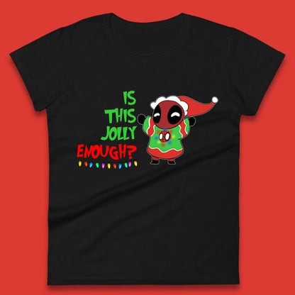 Jolly Enough Deadpool Christmas Womens T-Shirt