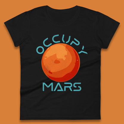 Occupy Mars Womens T-Shirt