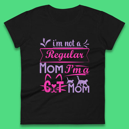 I'm A Cat Mom Womens T-Shirt