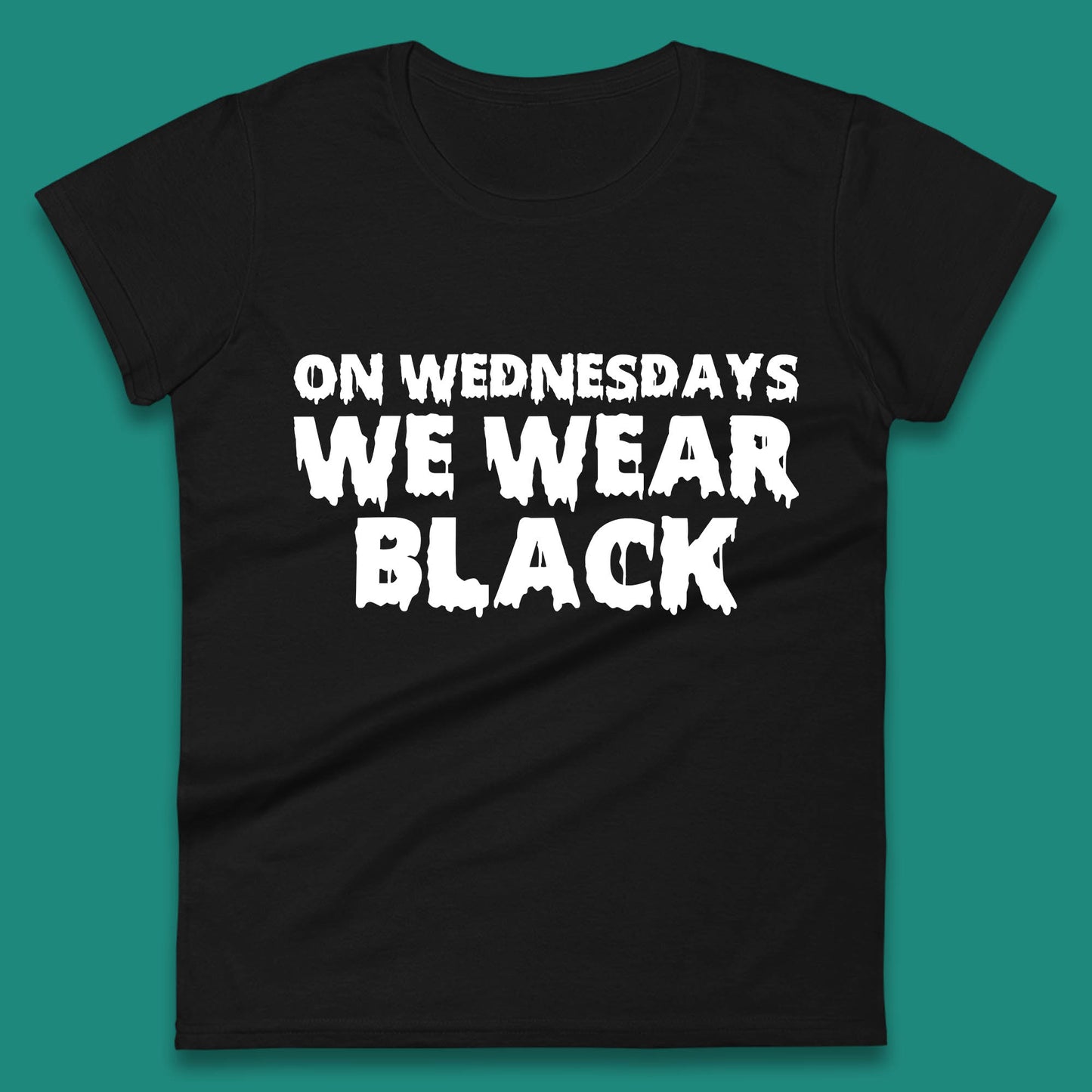 On Wednesday We Wear Black Halloween Wednesday Addams Horror Movie Trending Tv Series Womens Tee Top