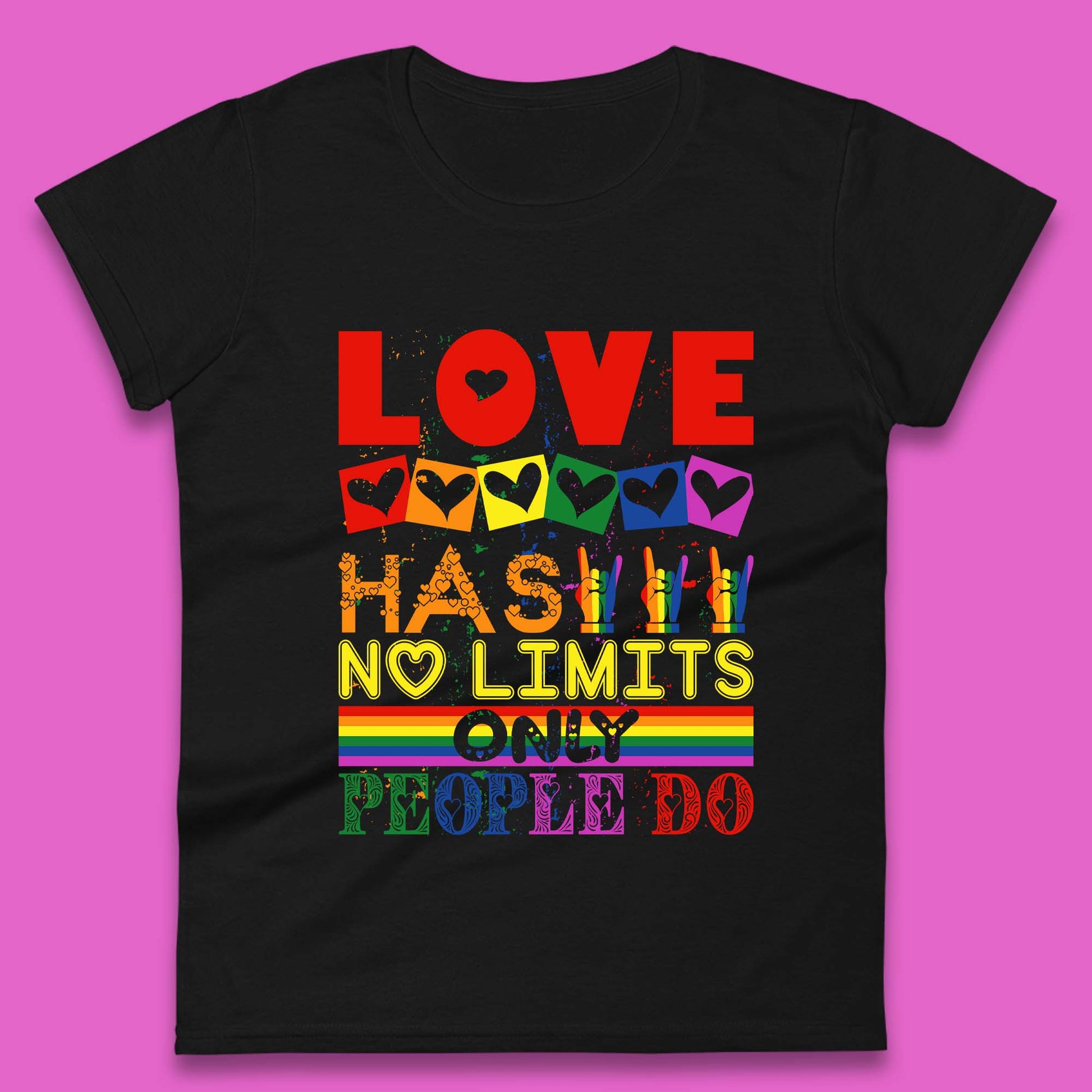 Love Has No Limits Only People Do T-Shirt