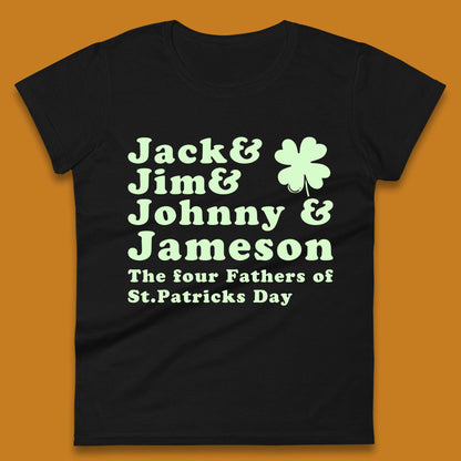 The Four Fathers of St. Patrick's Day Womens T-Shirt