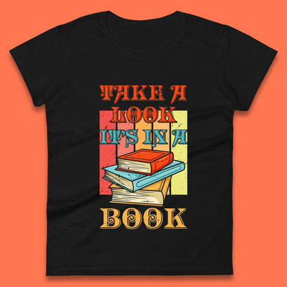 Take A Look It's In A Book Retro Reading Book Lover Bookish Librarian Womens Tee Top