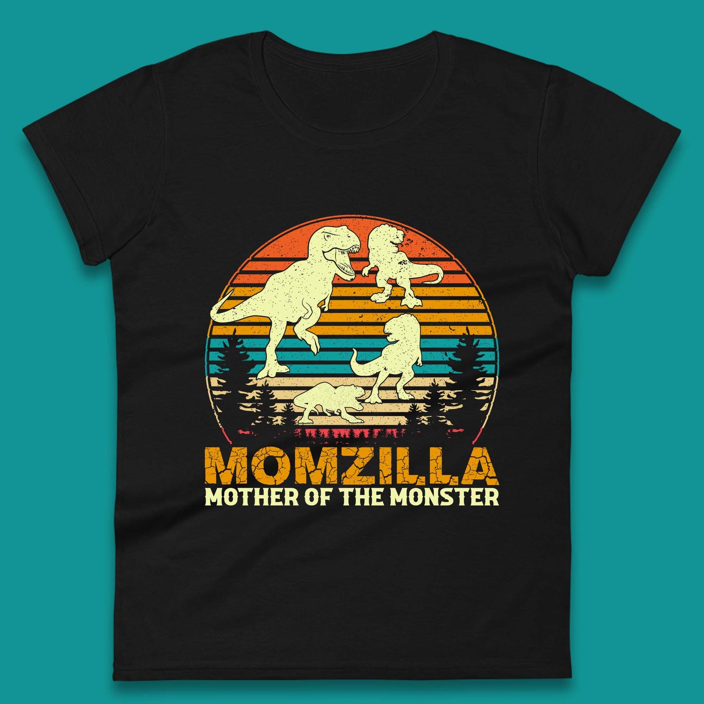 Momzilla Mother of the Monster Womens T-Shirt