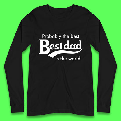 Long Sleeve Fathers Day T Shirt