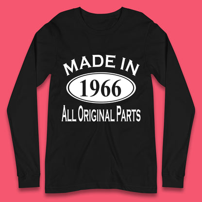 Made In 1966 All Original Parts Vintage Retro 57th Birthday Funny 57 Years Old Birthday Gift Long Sleeve T Shirt