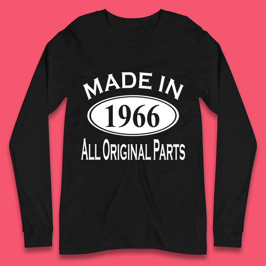 Made In 1966 All Original Parts Vintage Retro 57th Birthday Funny 57 Years Old Birthday Gift Long Sleeve T Shirt