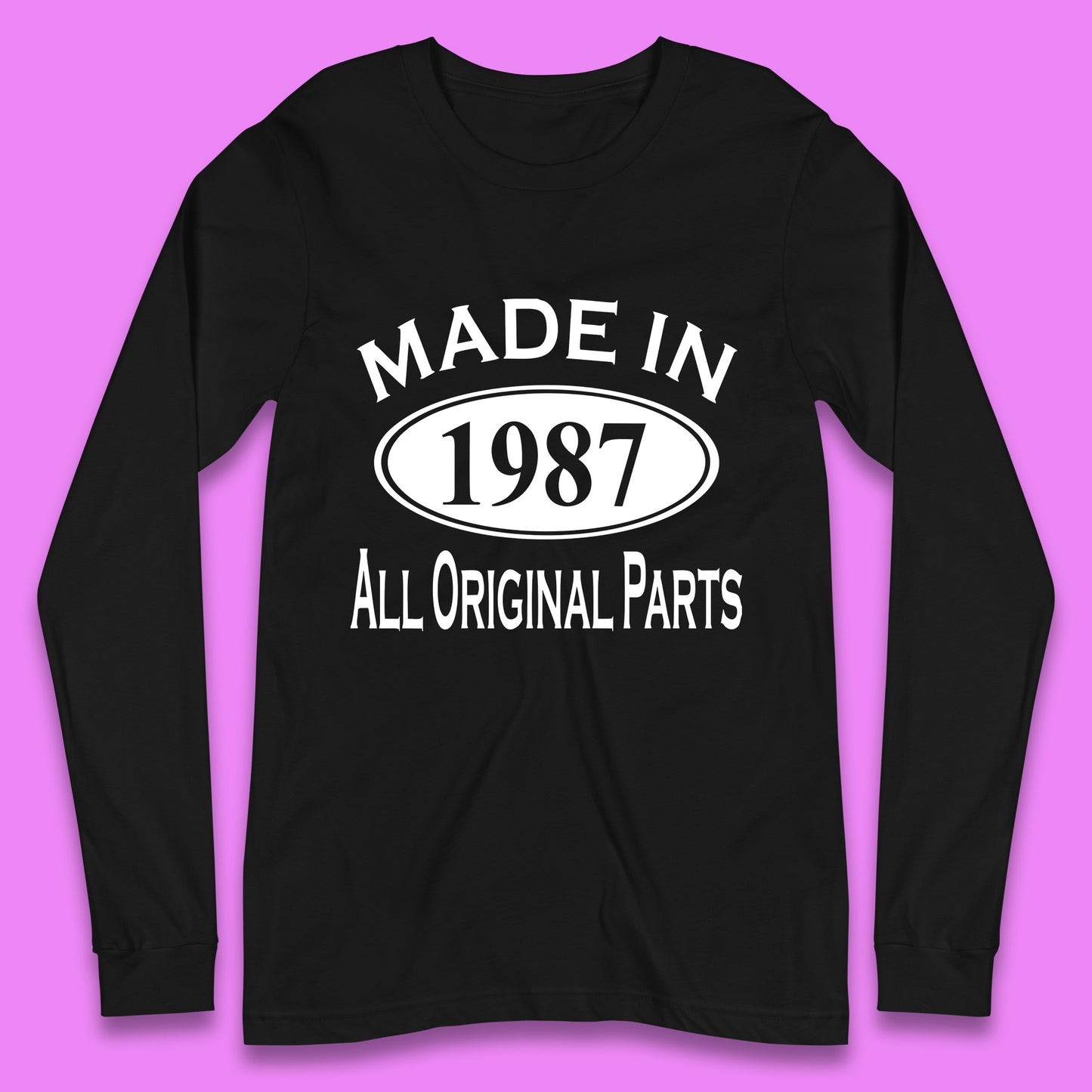 Made In 1987 All Original Parts Vintage Retro 36th Birthday Funny 36 Years Old Birthday Gift Long Sleeve T Shirt