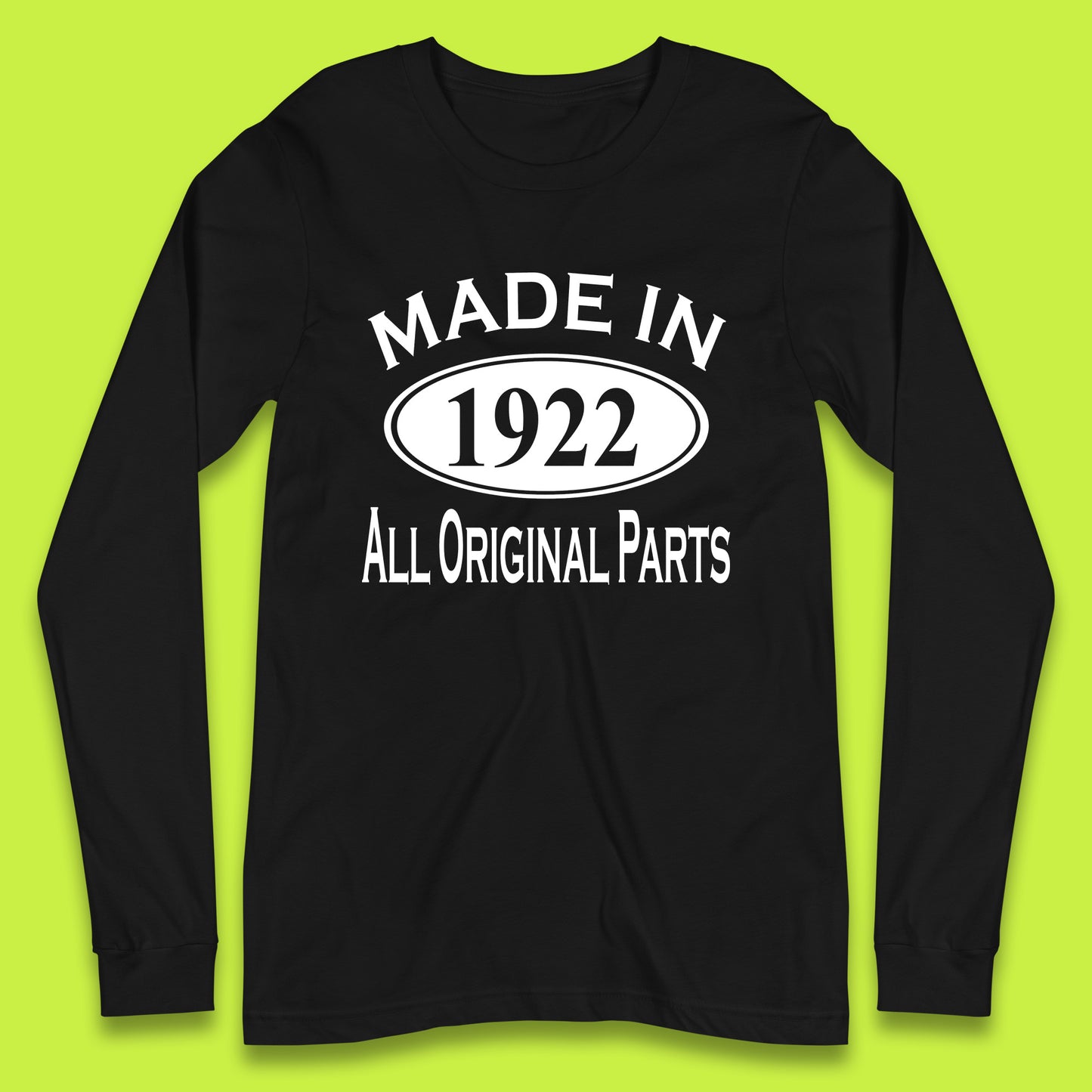 Made In 1922 All Original Parts Vintage Retro 101st Birthday Funny 101 Years Old Birthday Gift Long Sleeve T Shirt