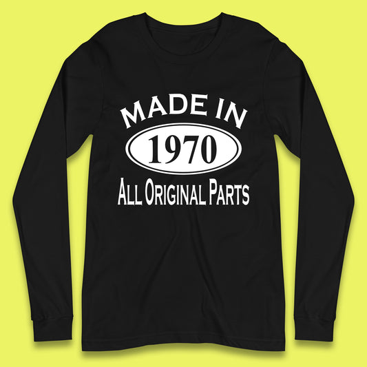 Made In 1970 All Original Parts Vintage Retro 53rd Birthday Funny 53 Years Old Birthday Gift Long Sleeve T Shirt