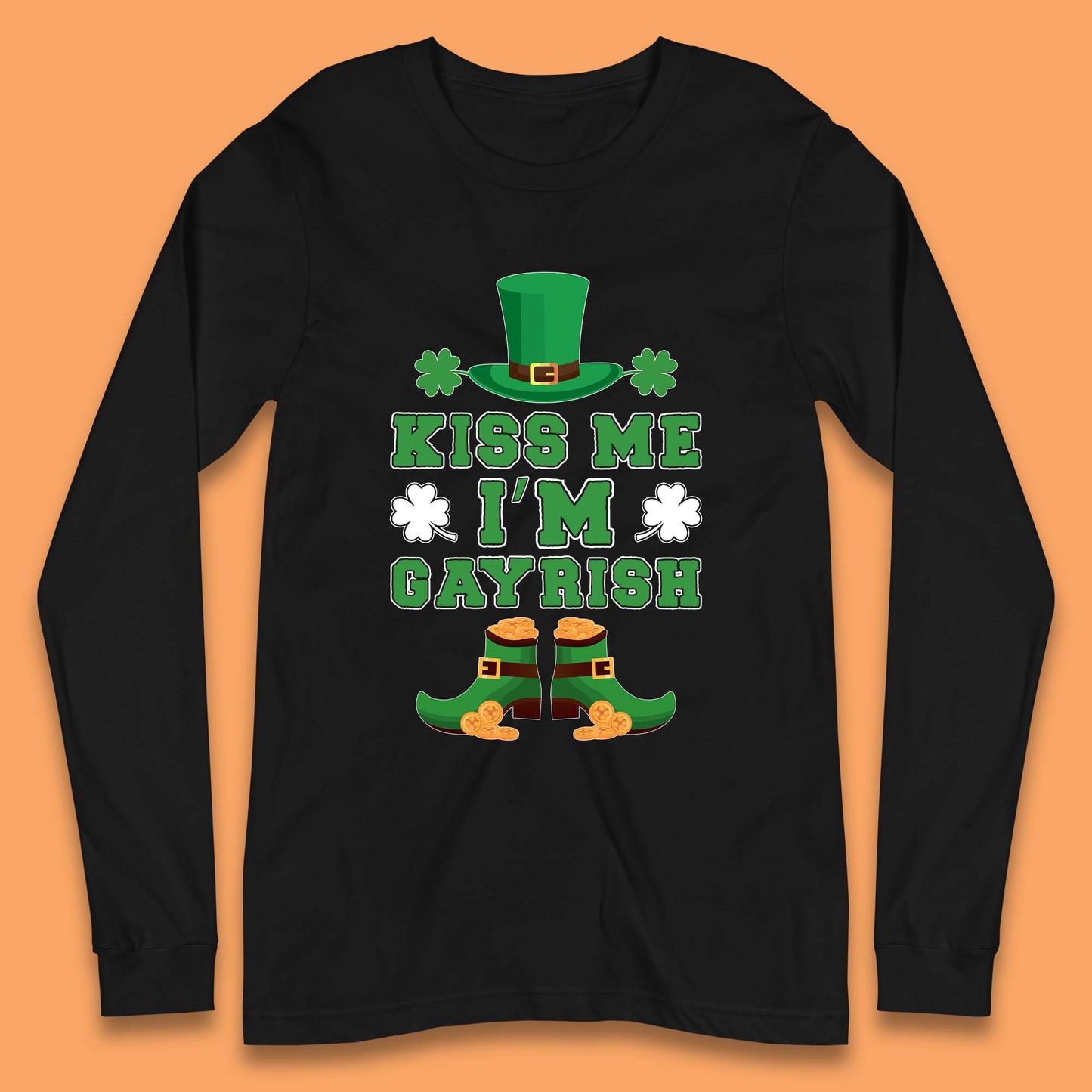 Kiss Me I'm Gayrish Long Sleeve T-Shirt