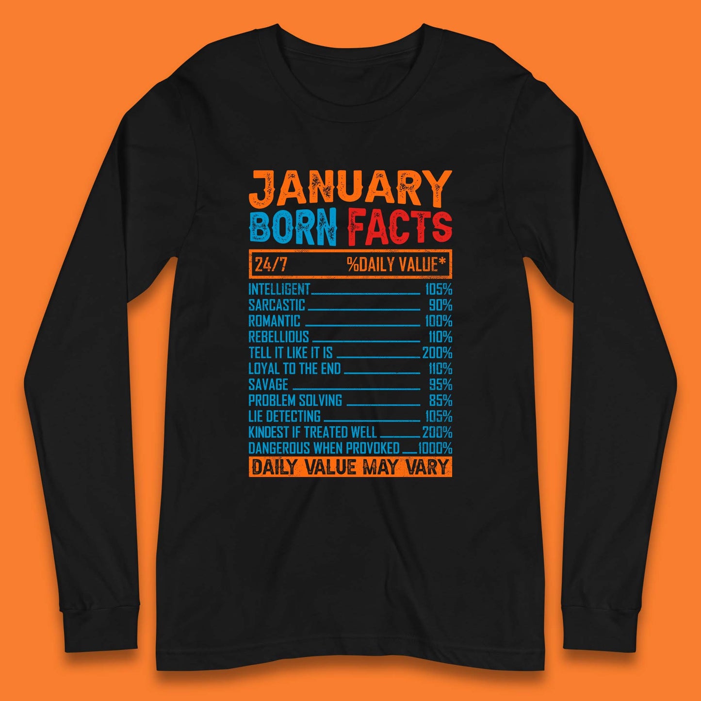 January Born Facts Long Sleeve T-Shirt