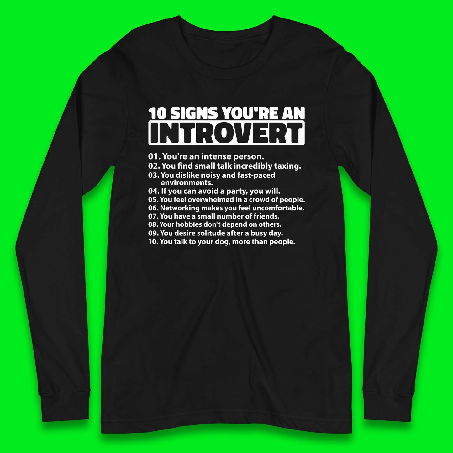 Introvert Long Sleeve T-Shirt