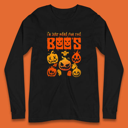 I'm Just Here For The Boos Halloween Funny Pumpkin Ghost Boos Jack-o-lantern Long Sleeve T Shirt