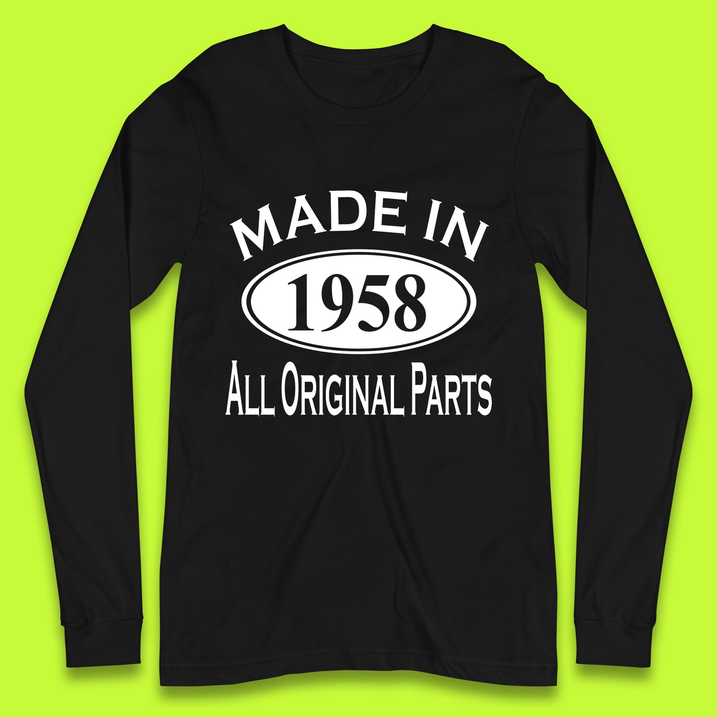 Made In 1958 All Original Parts Vintage Retro 65th Birthday Funny 65 Years Old Birthday Gift Long Sleeve T Shirt