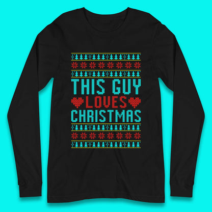 This Guy Loves Christmas Long Sleeve T-Shirt